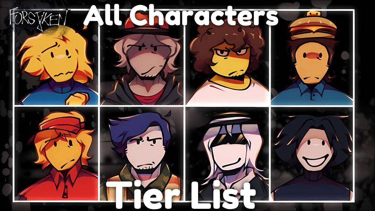 Forsaken Tier List | อัปเดตสำหรับ Google SEO