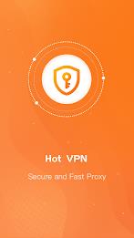 Hot VPN- Secure and Fast VPN ภาพหน้าจอ 0