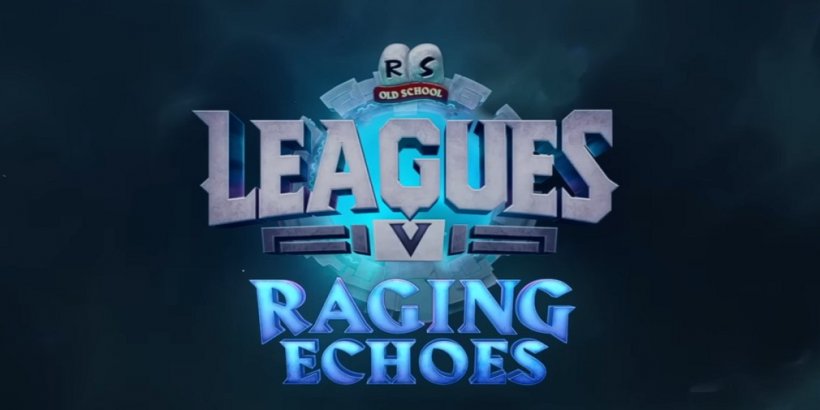 Old School RuneScape Leagues V ကို ထုတ်ဖော်ပြသသည်- မြှင့်တင်မှုများနှင့်အတူ Raging Echoes