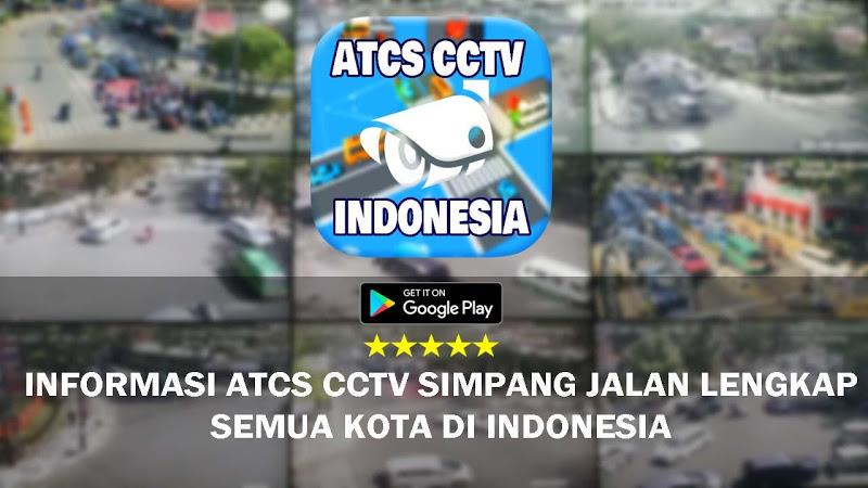 CCTV ATCS Kota di Indonesia スクリーンショット 0