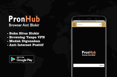 PronHub Browser Anti Blokir Tanpa VPN應用截圖第0張