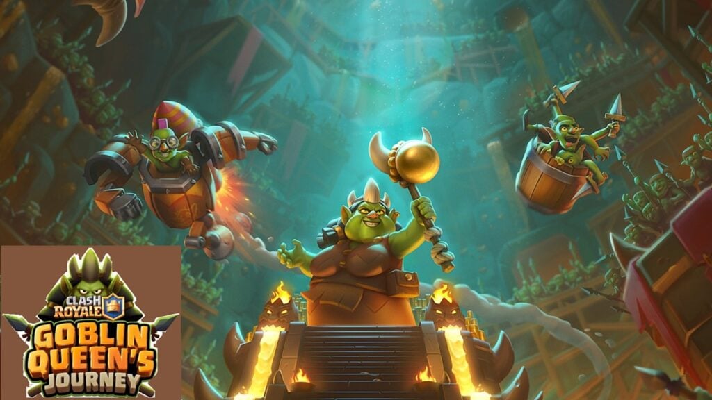 C'est une invasion mondiale des gobelins! Clash Royale Drops Goblin Queen's Journey Mise à jour