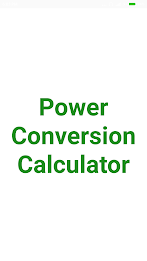 Power Conversion Calculator স্ক্রিনশট 1