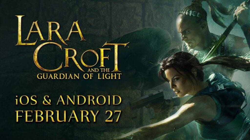 拉拉·克罗夫特（Lara Croft）和《守护者》下个月即将到达Android