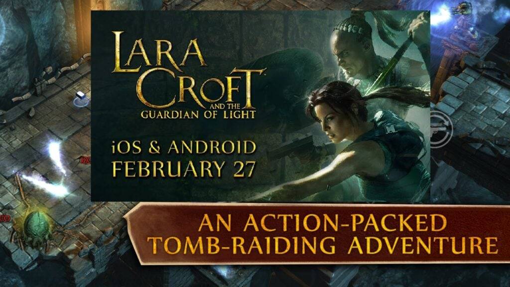 Lara Croft: Guardian of Light se Lanza para Android