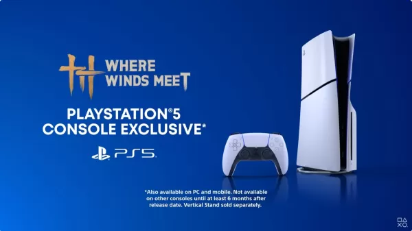 Wuxia Open-World Action-Adventure Where Winds Meet a PlayStation Console Exclusive for at Least 6 Months