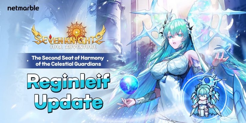 Seven Knights Idle Adventure memperkenalkan dua wira baharu, bermula dengan Celestial Guardian Reginleif