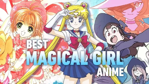 İlk 10 Büyülü Kız Anime: Tüm Zamanlar Sık Kullanılanlar